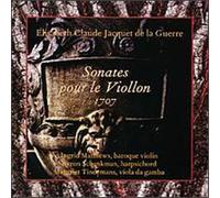 Elizabeth Jacquet de la Guerre - Jacquet de la Guerre: Sonates pour le Viollon 1707