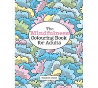 Elizabeth James The MINDFULNESS Colouring Book for Adult (Paperback) (US IMPORT)