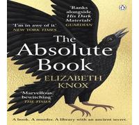 Elizabeth Knox The Absolute Book Paperback Elizabeth Knox Multicolor