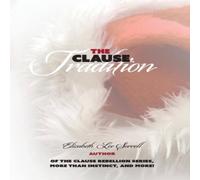 Elizabeth Lee Sorrell The Clause Tradition Paperback Book Elizabeth Lee Sorrell Multicolor