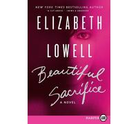 Elizabeth Lowell Beautiful Sacrifice LP Paperback Book Elizabeth Lowell Multicolor