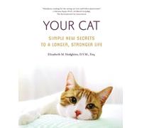Elizabeth M. Hodgkins Your Cat (Paperback)
