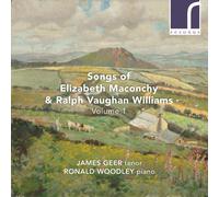 Geer/Woodley - Elizabeth Maconchy & Ralph Vaughan Williams: Songs, Vol. 1
