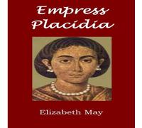 Elizabeth May Empress Placidia Paperback Book Elizabeth May Multicolor