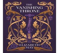 Elizabeth May The Vanishing Throne Paperback Book Elizabeth May Multicolor