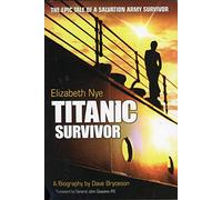 Elizabeth Nye - "Titanic" Survivor