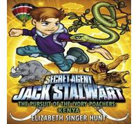 Elizabeth Singer Hunt Jack Stalwart: The Pursuit of the Ivory Poachers Paperback Book Elizabeth Singer Hunt Multicolor