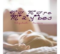 Elizabeth Stevens No More Maybes Paperback Book Elizabeth Stevens Multicolor