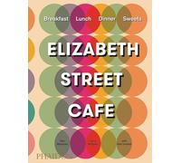 Elizabeth Street Cafe: Breakfast Lunch Dinner Sweets