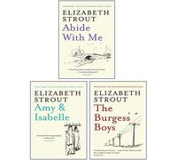 Elizabeth Strout 3 Books Collection Set (Amy & Isabelle, Abide With Me, The Burgess Boys)
