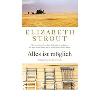 Elizabeth Strout Sa Alles ist möglich: Roman (Die Lucy-Barton-Romane (Paperback)