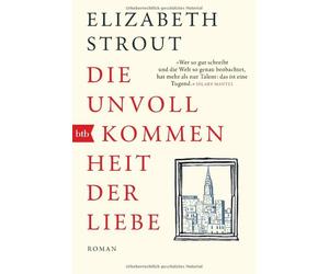 Elizabeth Strout Sab Die Unvollkommenheit der Liebe: Roman - (Lucy B (Paperback)
