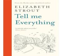 Elizabeth Strout Tell Me Everything Hardback Book Elizabeth Strout Multicolor