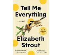 Tell Me Everything: Oprah's Book Club: A Novel (Amgash, 5)