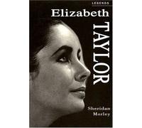 Elizabeth Taylor: A Celebration (Applause Legends Series)