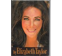 Elizabeth Taylor: An Informal Memoir By Elizabeth Taylor [First Edition]