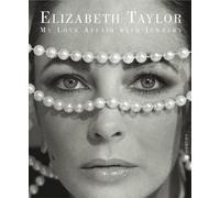 Elizabeth Taylor: My Love Affair With Jewelry