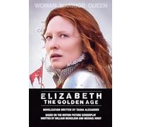 Elizabeth: The Golden Age: A Novel of Queen Elizabeth