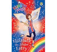 Elizabeth the Jubilee Fairy: Special (Rainbow Magic)