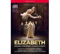 Elizabeth: The Royal Ballet [DVD] [2016] [NTSC]