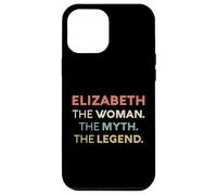 Elizabeth The Woman The Myth Legend Name Personalized Women Case for iPhone 12 Pro Max