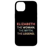Elizabeth The Woman The Myth Legend Name Personalized Women Case for iPhone 14 Plus