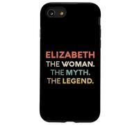 Elizabeth The Woman The Myth Legend Name Personalized Women Case for iPhone SE (2020) / 7 / 8