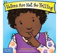 Elizabeth Verdick Voices Are Not for Yelling Book Elizabeth Verdick Multicolor