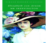 Elizabeth von Arnim Mr Skeffington Paperback Book Elizabeth von Arnim Multicolor