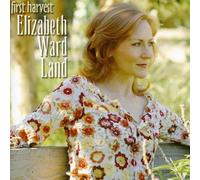 Elizabeth Ward Land - First Harvest