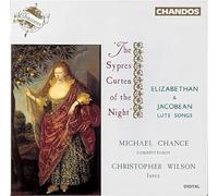 Elizabethan & Jacobean Lute Songs - 'The Sypres Curten of the Night' /Chance · Wilson
