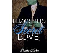 Elizabeth's Secret Love: 1 (Monstrous Regency Romantasy)