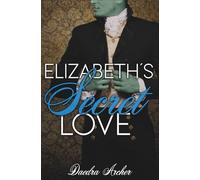 Elizabeth's Secret Love: A Spicy Pride and Prejudice Romantasy Variation (Monstrous Regency Romantasy)