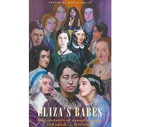 Eliza's Babes: Four Centuries of Women Poets
