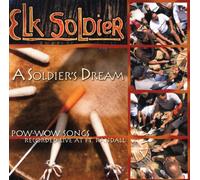 Elk Soldier - A Soldier's Dream