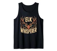 Elk Whisperer Elk Hunting Hunter Tank Top