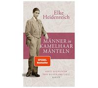 Elke Heidenreic Männer in Kamelhaarmänteln: Kurze Geschichten über Kl (Hardback)