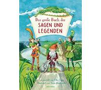 Elke Leger Anne Das große Buch der Sagen und Legenden für Kinder: Neu (Hardback)