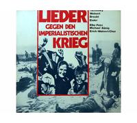 ELKE PETRY - MICHAEL KÖNIGERICH-WEINERT-CHOR - Frieder Reininghaus - Gerd David - Wolfgang Hamm - Lieder Gegen Den Imperialistischen Krieg - Tucholsky, Weinert, Brecht, Eiseler [Vinyl LP record] [Schallplatte]