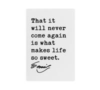 ELKPDOE That It Will Never Come Again Poster Quotes | 12"L x 18"W, Unframed Print, Multiple sizes, Multiple frame styles, Wall Art Paintings, for Living Room Decor