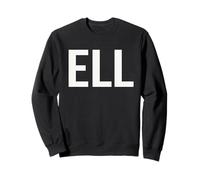 ELL English Language Learner Week Appreciation Day Sweatshirt