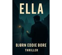 Ella: A Hans Leas Thriller