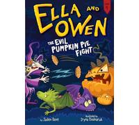 Ella and Owen 4: The Evil Pumpkin Pie Fight!