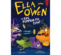 Ella and Owen 4: The Evil Pumpkin Pie Fight!