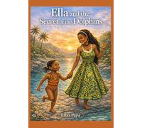 Ella and the Dolphin Secret (Ella’s Magic Stories)