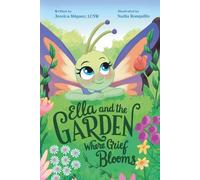Ella and the Garden Where Grief Blooms