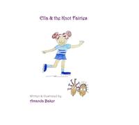 Ella and the Knot Fairies