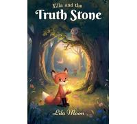 Ella and the Truth Stone (Values and Virtues)