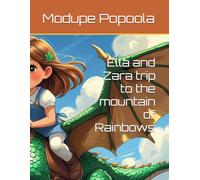 Ella and Zara trip to the mountain of Rainbows