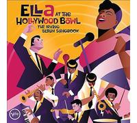 Ella at the Hollywood Bowl: The Irving Berlin Songbook by Ella Fitzgerald...